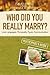Who Did You Really Marry? Participant's Guide: Love Languages, Personality Types, Communication (Essentials of Marriage)