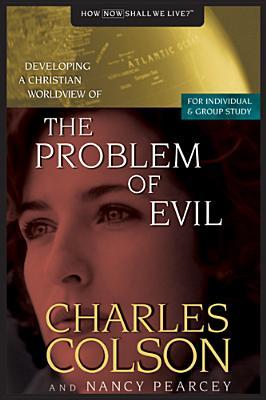Developing a Christian Worldview of the Problem of Evil (Paperback)