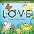 L-O-V-E (Karyn Henley Playsongs Books)