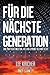 Fur Die Nachste Generation