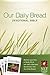 Our Daily Bread Devotional Bible NLT (Softcover)