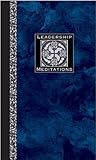Leadership Meditations