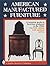 American Manufactured Furniture