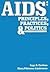 AIDS: Principles, Practices, and Politics