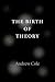 The Birth of Theory