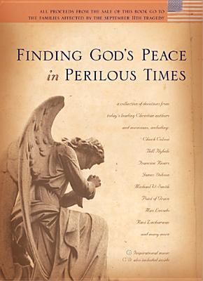 Finding God's Peace in Perilous Times [With CD]