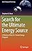Search for the Ultimate Energy Source (Green Energy and Technology)