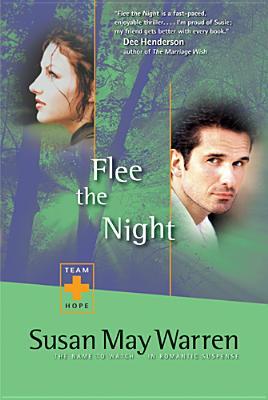 Flee the Night (Team Hope, #1)