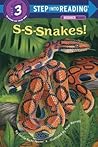 S-S-Snakes! (Step Into Reading)