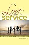 Love & Service: A...