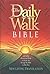 The Daily Walk Bible by Anonymous