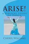 Arise!: A Biblical Study of Dance