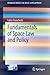 Fundamentals of Space Law and Policy (SpringerBriefs in Space Development)