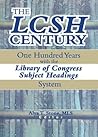 The Lcsh Century by Alva T. Stone