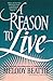 A Reason to Live