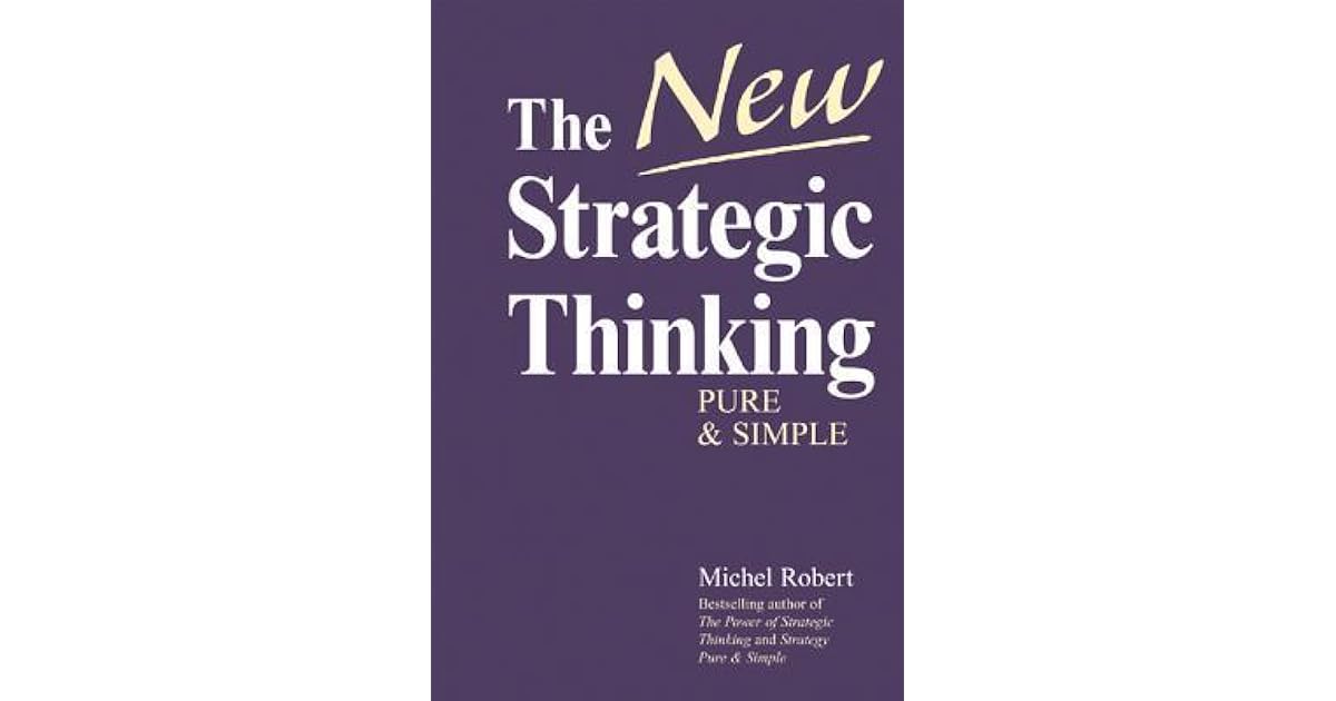 The New Strategic Thinking by Michel Robert