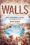 Walls: Why Everyb...