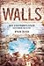 Walls by Ryan Rush
