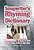 Songwriter's Rhyming Dictionary: Quick, Simple & Easy to Use; Rock, Pop, Folk & Hip Hop