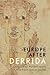 Europe after Derrida: Crisis and Potentiality