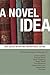 A Novel Idea Best Advice on Writing Inspirational Fiction by ChiLibris
