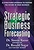 Strategic Business Forecasting by Simon Ramo