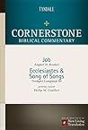 Job, Ecclesiastes, Song of Songs (Cornerstone Biblical Commentary)