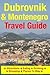 Dubrovnik & Montenegro Travel Guide by Amy Gill