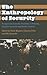 The Anthropology of Security: Perspectives from the Frontline of Policing, Counter-Terrorism and Border Control (Anthropology, Culture and Society)