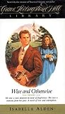 Wise and Otherwise (Grace Livingston Hill #7) Wise and Otherwise (Grace Livingston Hill #7)