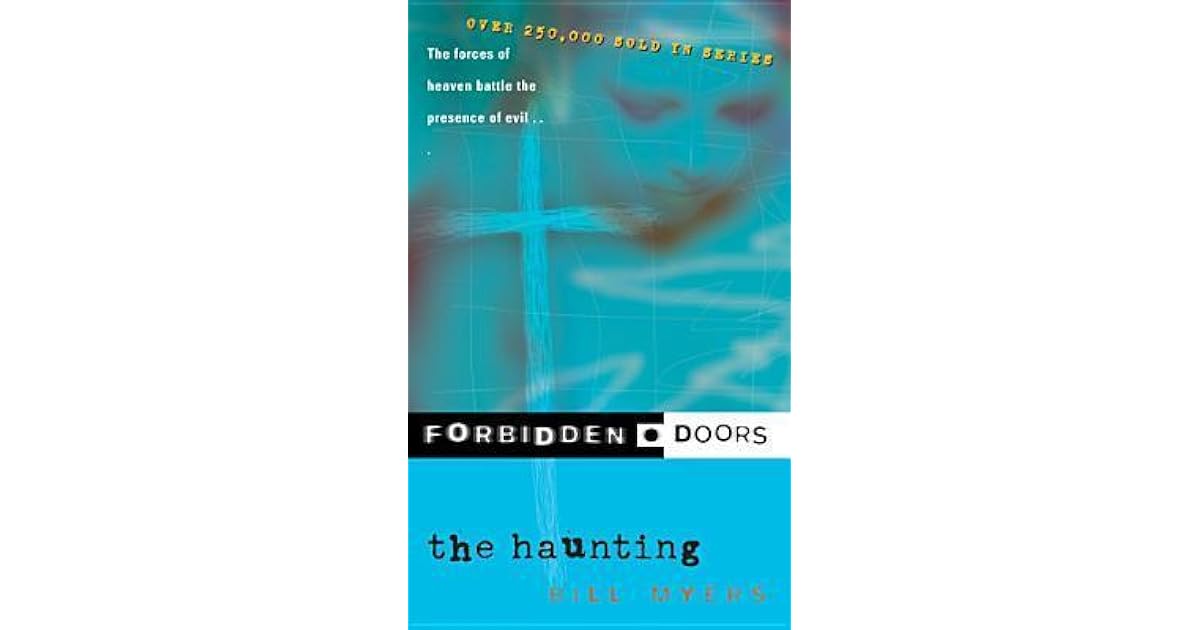 The Haunting (Forbidden Doors, 4) by Bill Myers