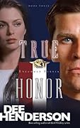 True Honor (Uncommon Heroes, #3)