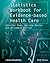Statistics Workbook for Evidence-Based Health Care