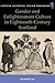 Gender and Enlightenment Culture in Eighteenth-Century Scotland (Scottish Historical Review Monographs)