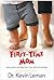 First-Time Mom by Kevin Leman