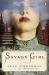 Savage Girl: A Novel