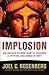 Implosion: Can America Recover from Its Economic and Spiritual Challenges in Time?