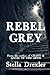 Rebel Grey