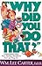 Why Did You Do That by William Lee Carter