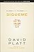 Sígueme: Un Llamado A Morir. un Llamado A Vivir.