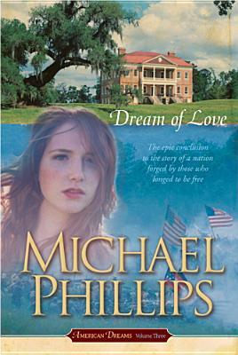 Dream of Love (American Dreams, #3)