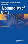 Hypermobility of Joints by Peter Beighton