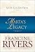 Marta's Legacy Gift Collection by Francine Rivers