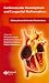 Cardiovascular Development and Congenital Malformations by Michael Artman