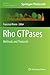Rho GTPases: Methods and Pr...