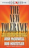The New Tolerance by Josh McDowell