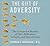 The Gift of Adversity: The Unexpected Benefits of Life's Difficulties, Setbacks, and Imperfections