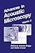 Advances in Acoustic Microscopy by Andrew Briggs