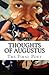 Thoughts of Augustus by Augustus Evans Jr