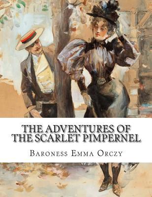 The adventures of the Scarlet Pimpernel